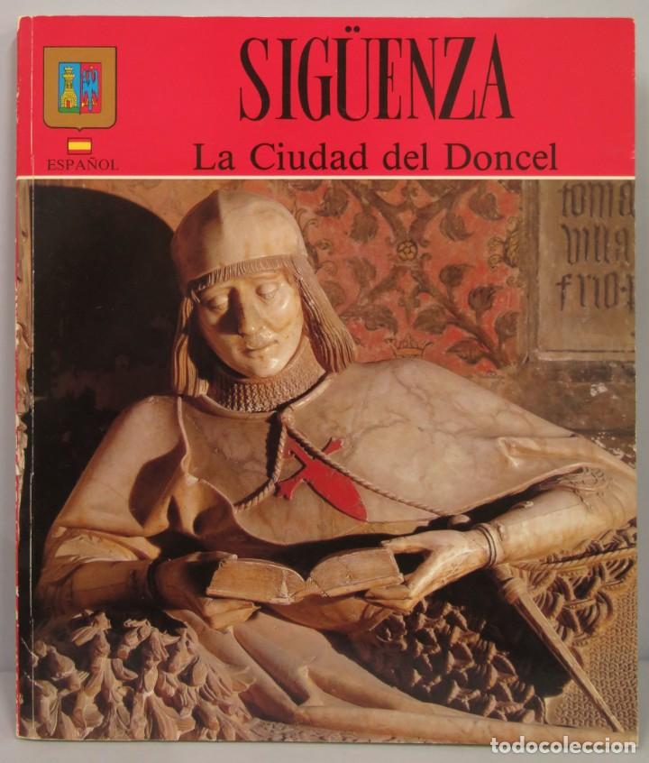 Libros de segunda mano: SIG&Uuml;ENZA. LA CIUDAD DEL DONCEL - Foto 1