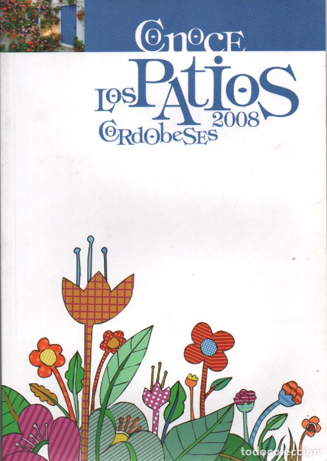Gebrauchte B&uuml;cher: Conoce los patios cordobeses 2008