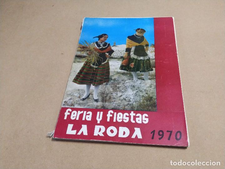 Libros de segunda mano: CASTILLA LA MANCHA - FERIA Y FIESTAS LA RODA 1970