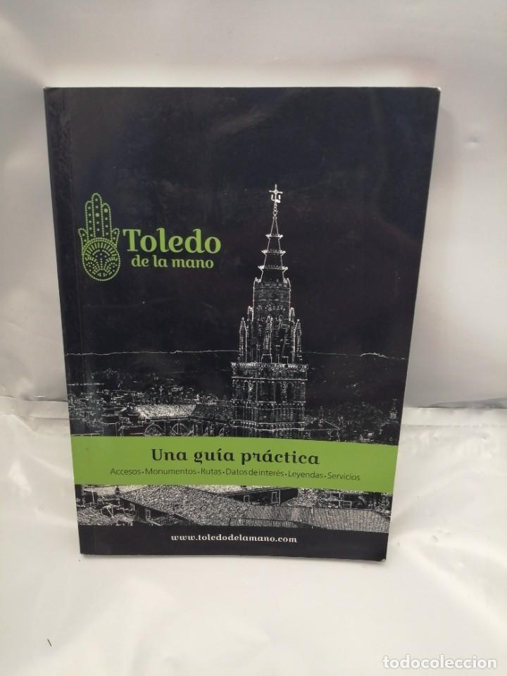 Libri di seconda mano: TOLEDO DE LA MANO. UNA GU&Iacute;A PR&Aacute;CTICA