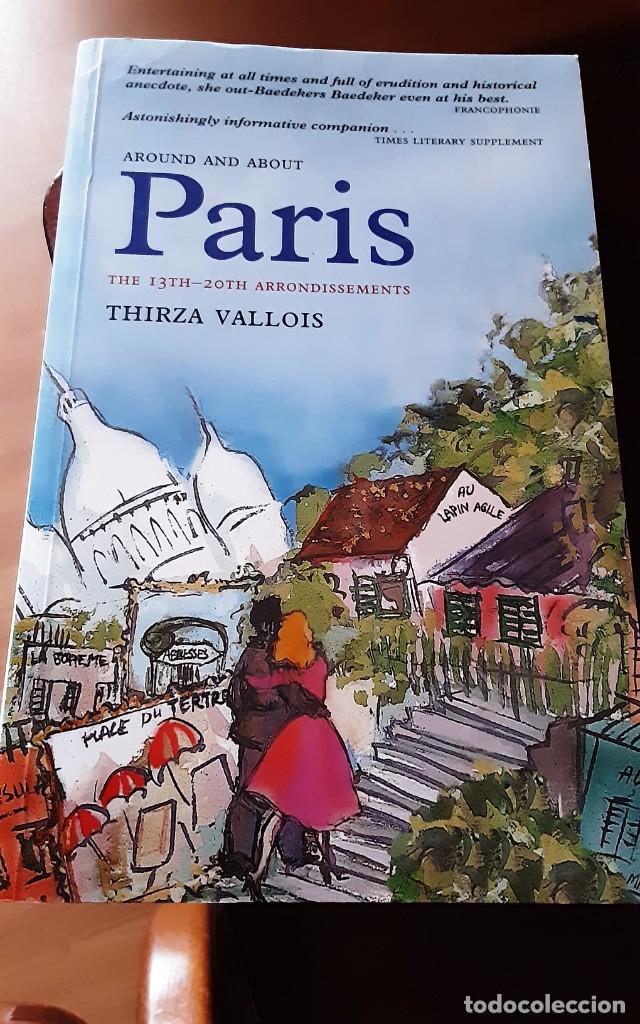Libros de segunda mano: Around and About Paris, Vol. 3: New Horizons: Haussmann's Annexation (the 13th-20th arrondissements)