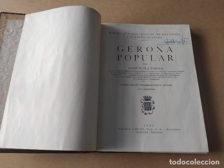 Libros de segunda mano: GIRON&Egrave;S - GERONA POPULAR - JOAQU&Iacute;N PLA CARGOL - Foto 2