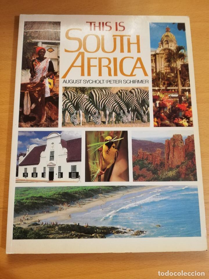 Libri di seconda mano: THIS IS SOUTH AFRICA (AUGUST SYCHOLT / PETER SCHIRMER)