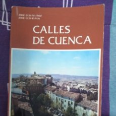 Libros de segunda mano: CALLES DE CUENCA. MUÑOZ Y PINOS. ED. OLCADES. 1980. 2 ED.. Lote 311854358