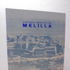 Libros de segunda mano: HISTORIA GRAFICA DE MELILLA. U.N.E.D. 1997. VER FOTOGRAFIAS ADJUNTAS. Lote 312327753