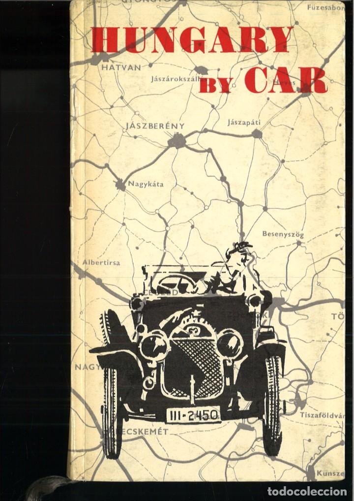 Second hand books: HUNGARY BY CAR. Laszlo Huba