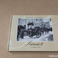 Libros de segunda mano: VALLÈS ORIENTAL - SENTMENAT II - IMATGES I RECORD Nº 81. Lote 314022883