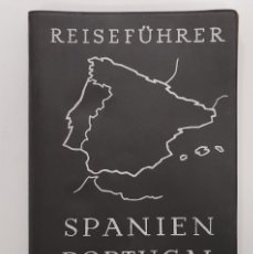 Libros de segunda mano: SPANIEN UND PORTUGAL. REISEFÜHRER FÜR KRAFTFAHRER. HANDBUCH 1961 (LÁMINAS, MAPAS). Lote 314246543