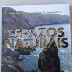 Libros de segunda mano: ESPAZOS NATURAIS - A NOSA TERRA - GRAN VOLUMEN - ADELA LEIRO, MON DAPORTA, VICTOR CAAMAÑO.... Lote 314736283