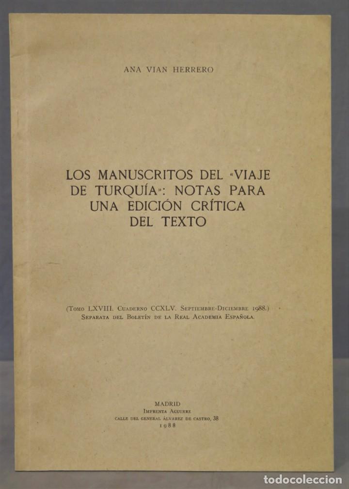 Gebrauchte B&uuml;cher: LOS MANUSCRITOS DEL VIAJE DE TURQUIA NOTAS PARA UNA EDICION CRITICA DEL TEXTO