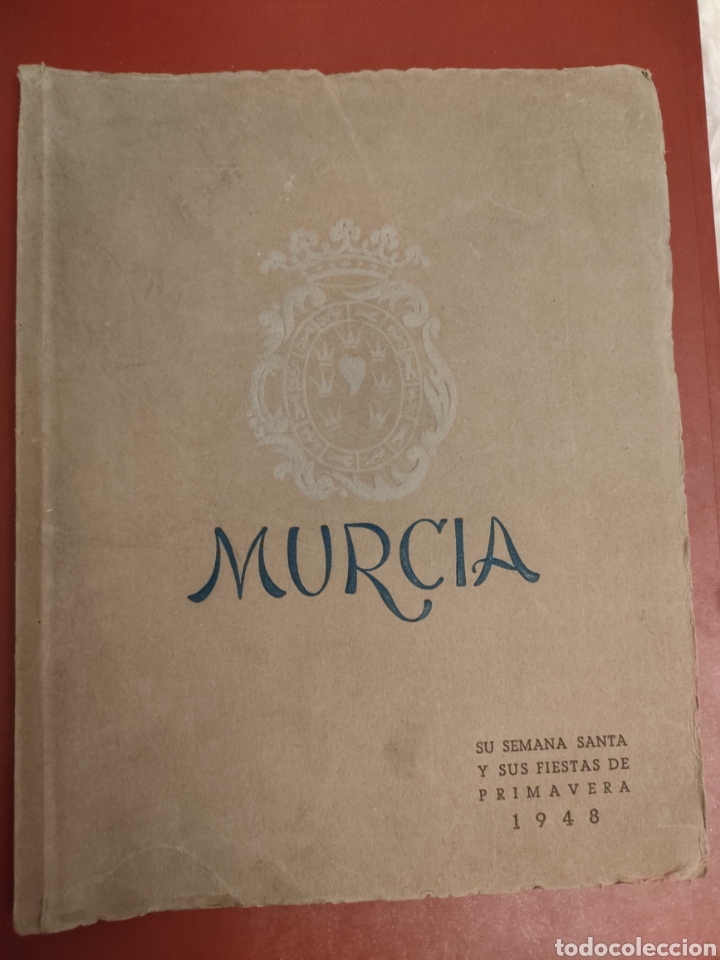 Libros de segunda mano: Murcia su Semana Santa y sus fiestas de primavera 1948 Dedicado &ntilde;