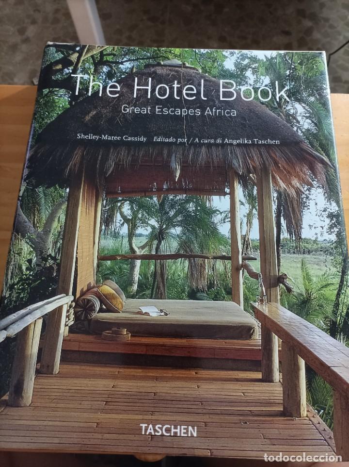 Libros de segunda mano: THE HOTEL BOOK.GREAT ESCAPES AFRICA.EDICION TASCHEN.VER FOTOS.399 P&Aacute;GINAS