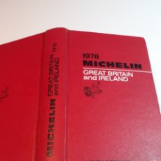 Libros de segunda mano: GUÍA MICHELIN 1978 GREAT BRITAIN AND IRELAND. MICHELIN TYRE CO. LTD. Lote 318850063