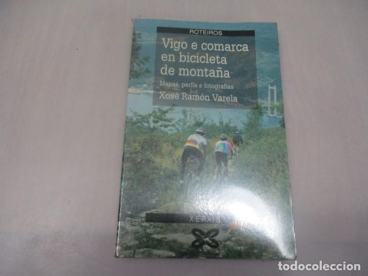 Libros de segunda mano: XOS&Eacute; RAM&Oacute;N VARELA Vigo e comarca en bicicleta de monta&ntilde;a Roteiros W11075
