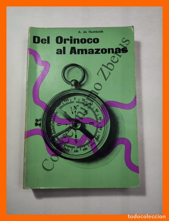 Libros de segunda mano: Del Orinoco al Amazonas - Alejandro de Humboldt - Foto 1