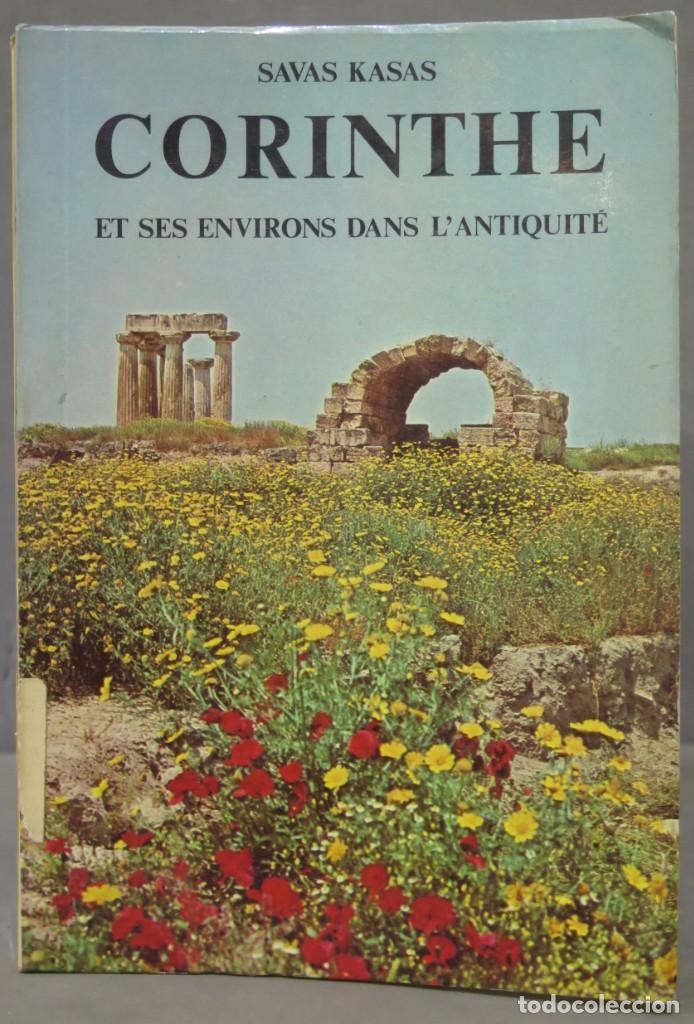 Gebrauchte B&uuml;cher: Corinthe et ses environs dans l&acute;antiquit&eacute;. KASAS