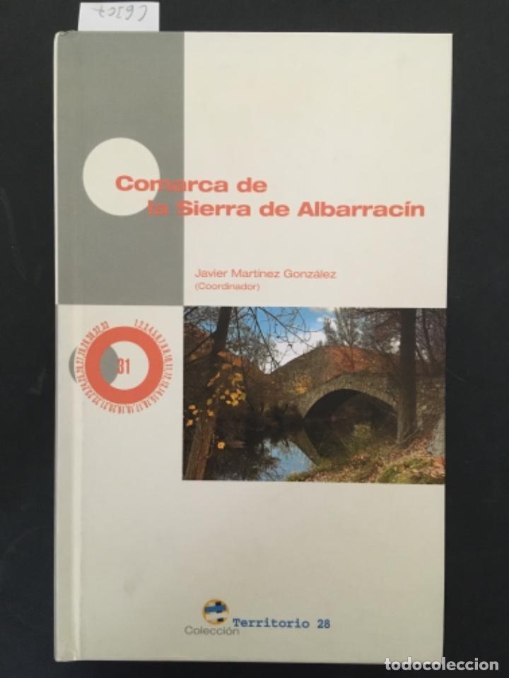 Libros de segunda mano: COMARCA DE LA SIERRA DE ALBARRACIN, JAVIER MARTINEZ GONZALEZ