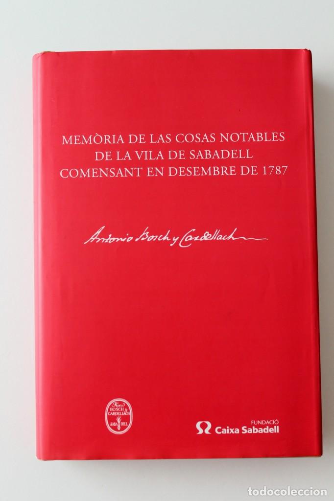 Libri di seconda mano: Antonio Bosch y Cardellach - Mem&ograve;ria de las cosas notables de la vila de Sabadell 1787