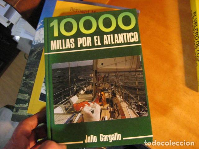 Libros de segunda mano: 10000 millas por el atl&aacute;ntico (Julio Gargajo) NUEVO!!!