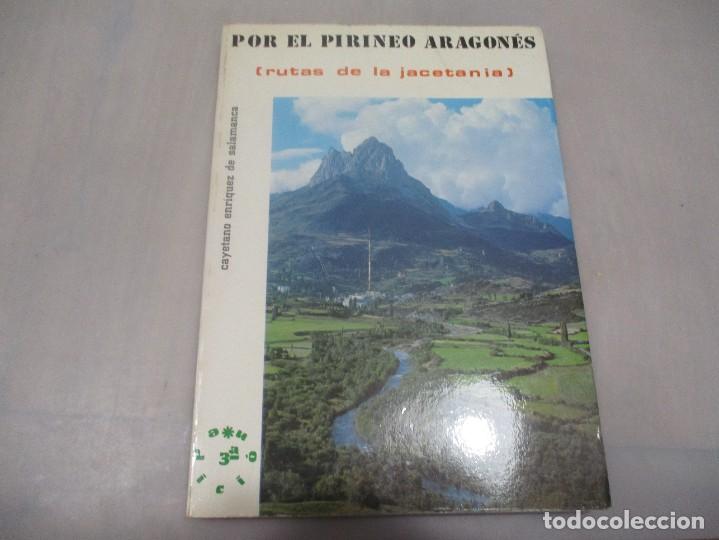 Libri di seconda mano: CAYETANO ENRIQUEZ DE SALAMANCA Por el Pirineo Aragon&eacute;s (rutas de la jacetania) W11339A