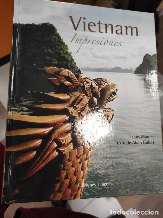 Libros de segunda mano: VIETNAM. IMPRESIONES - LOUIS MONIER/ ALAN DUBOS