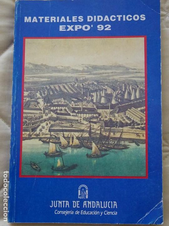 Libros de segunda mano: LIBRO DE LA EXPO 92 1992 SEVILLA. MATERIALES DID&Aacute;CTICOS. 192P. 400GR