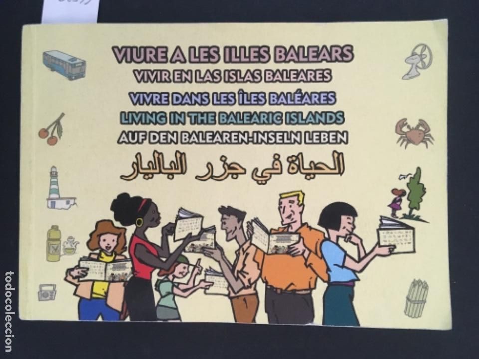 Libros de segunda mano: VIURE A LES ILLES BALEARS, VIVIR EN LAS ISLAS BALEARES