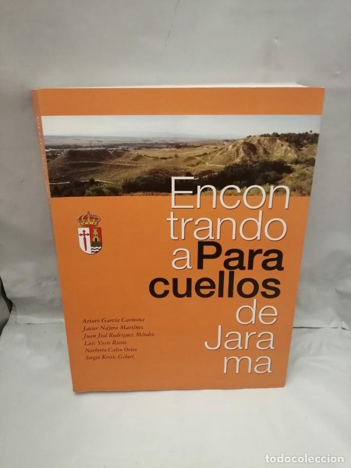 Gebrauchte B&uuml;cher: ENCONTRANDO PARACUELLOS DE JARAMA (PRIMERA EDICI&Oacute;N)