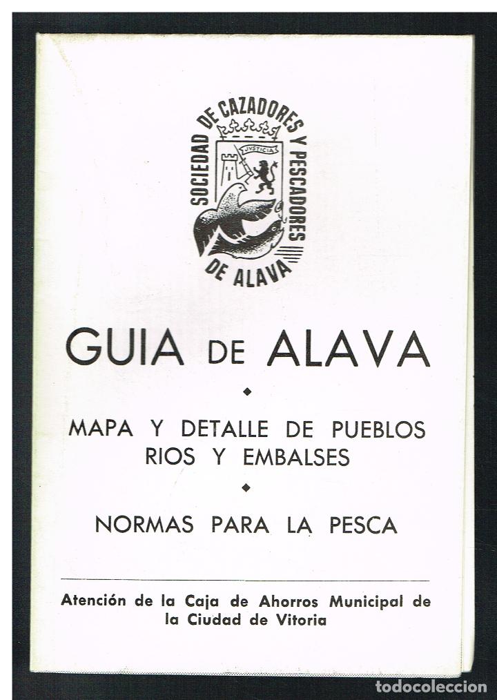 Libri di seconda mano: GUIA DE ALAVA. MAPA Y DETALLE DE PUEBLOS RIOS Y EMBALSES / NORMAS PARA LA PESCA - VITORIA 1967