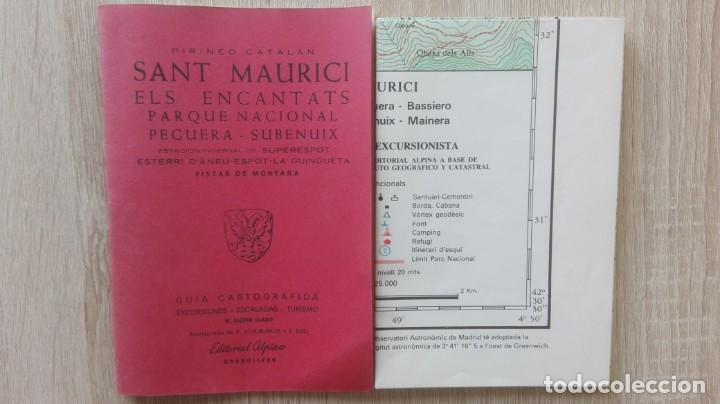 Gebrauchte B&uuml;cher: LIBRO SANT MAURICI ELS ENCANTATS PARQUE NACIONAL PEGUERA-SUBENUIX-ED.ALPINA-A&Ntilde;O 1987.CON PLANO.