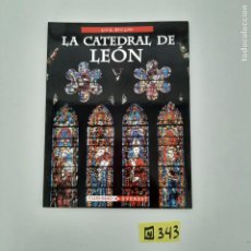 Libros de segunda mano: LA CATEDRAL DE LEON