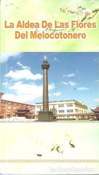 Gebrauchte B&uuml;cher: LA ALDEA DE LAS FLORES DEL MELOCOTONERO CHINA