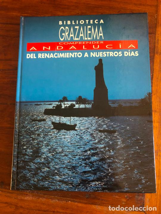 Libros de segunda mano: BIBLIOTECA GRAZALEMA Vol 7 COMPRENDER ANDALUC&Iacute;A DEL RENACIMIENTO A NUESTROS DIAS