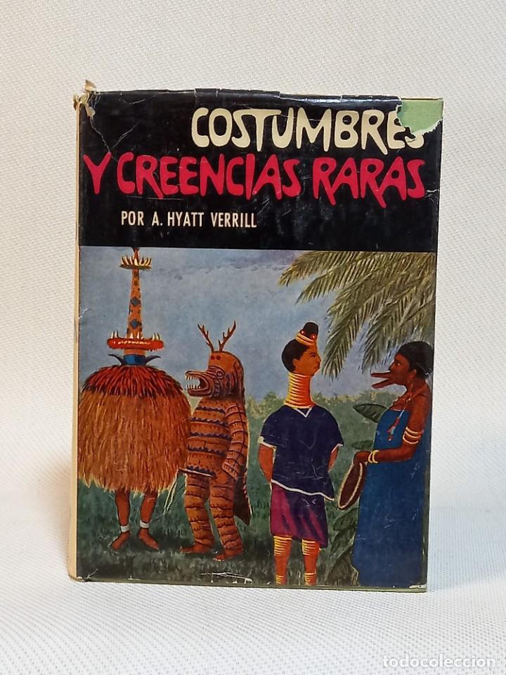 A. Hyatt Verrill. Costumbres Y Creencias Raras. - Comprar Libros De ...