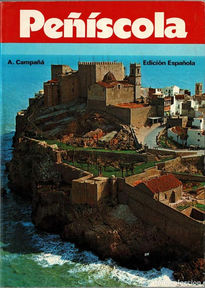 Libros de segunda mano: Pe&ntilde;&iacute;scola - A. Campa&ntilde;&aacute; - Foto 1