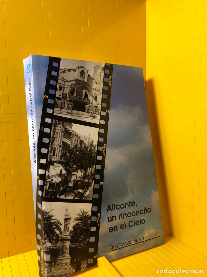 Libros de segunda mano: ALICANTE, UN RINCONCITO EN EL CIELO ● ● TIRSO MARIN SESS&Eacute; ● ● KB0465 ⭕️