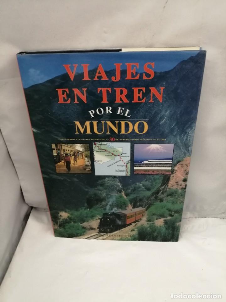 Gebrauchte B&uuml;cher: VIAJES EN TREN POR EL MUNDO (PRIMERA EDICI&Oacute;N, TAPA DURA)