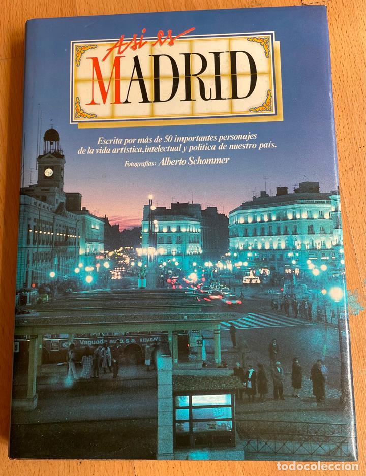 Second hand books: ASI ES MADRID, Fotografias Alberto Schommer