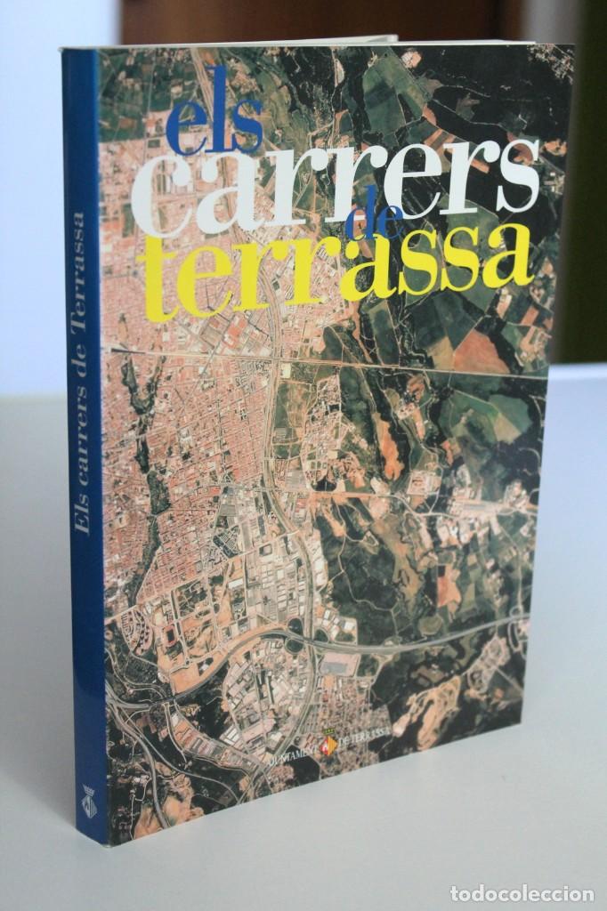 Libros de segunda mano: Ferran Lozano i altres - Els carrers de Terrassa - Ajuntament Terrassa