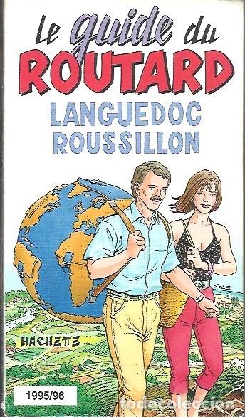 Libros de segunda mano: LE GUIDE DU ROUTARD LANGUEDOC ROUSILLON - Foto 1