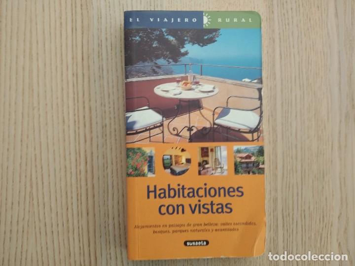 Libros de segunda mano: Habitaciones con vistas. El viajero rural Susaeta.