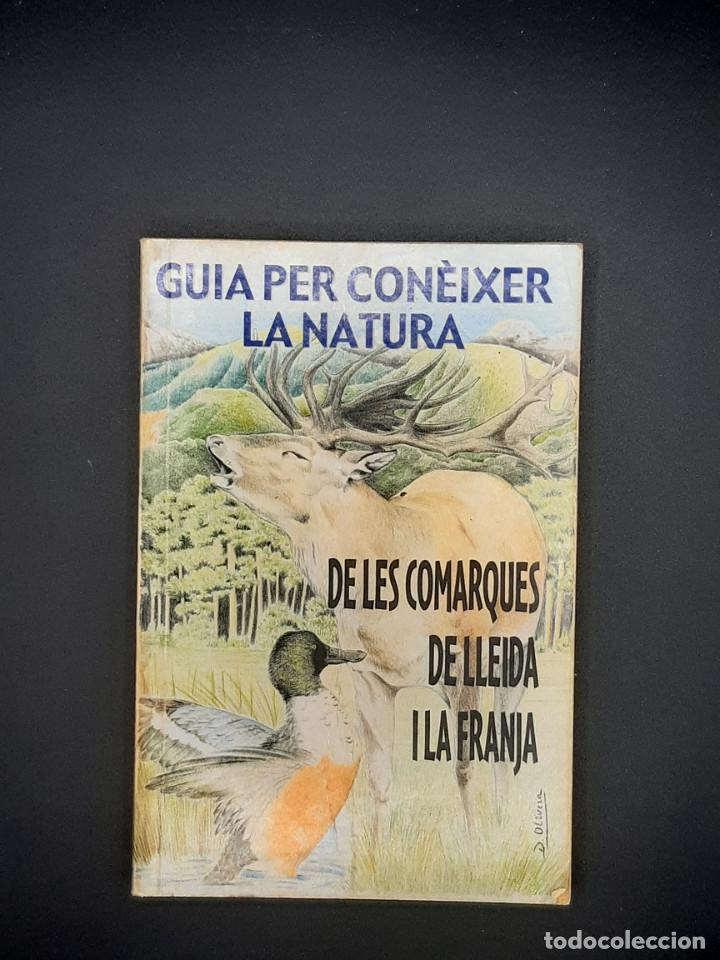 Second hand books: Guia per coneixer la natura &ndash; de les comarques de Lleida i la Franja