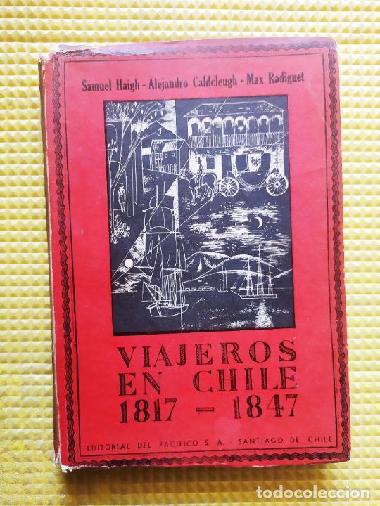 Libros de segunda mano: VIAJEROS EN CHILE 1817 1847 VVAA