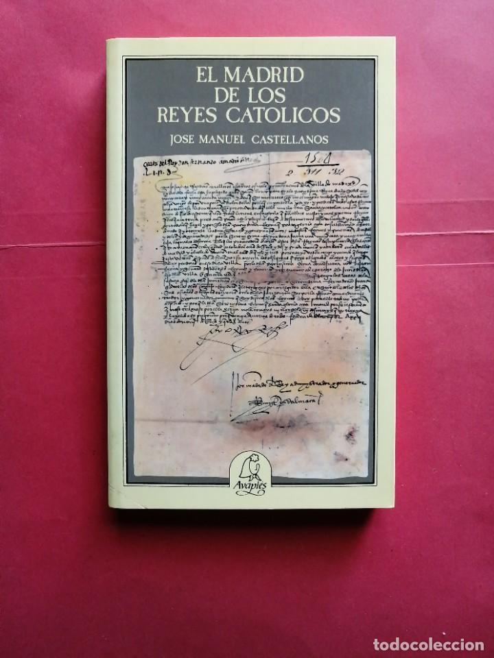 Libri di seconda mano: El Madrid de los Reyes Catolicos
