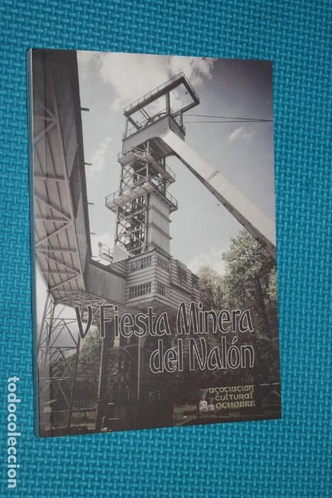 Libri di seconda mano: FIESTA MINERA DEL NALON, ASOCIACION CULTURAL OCHOBRE, 2018