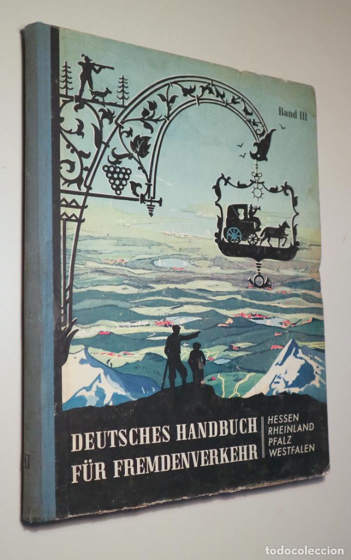 Gebrauchte B&uuml;cher: DEUTSCHES HANDBUCH F&Uuml;R FREMDENVERKEHR HESSEN, etc. Ban III - Berlin 1952 - Muy ilustrado