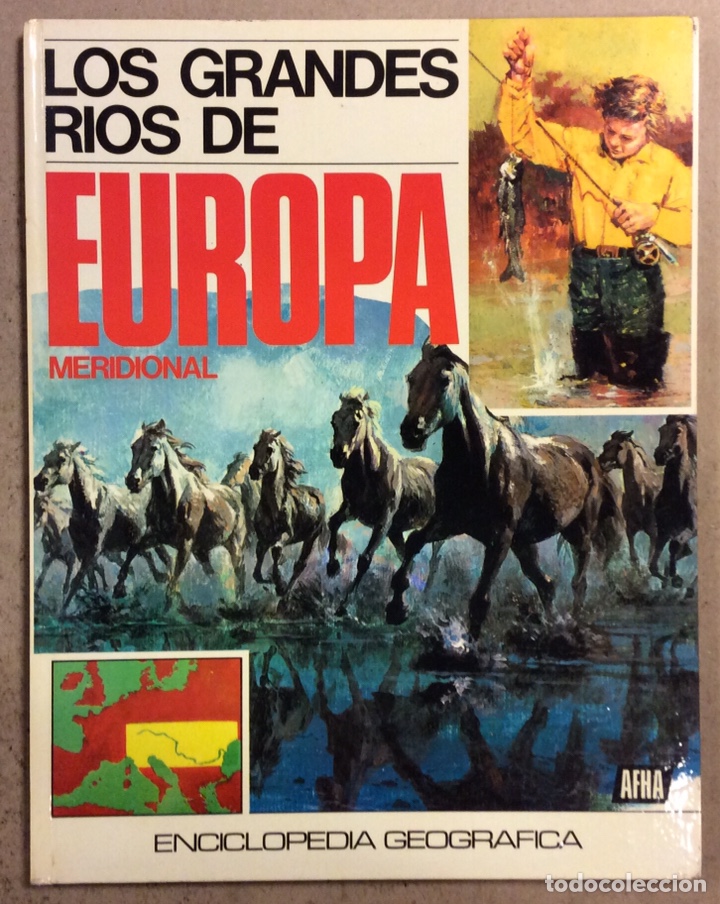 Libri di seconda mano: LOS GRANDES R&Iacute;OS DE EUROPA MERIDIONAL. ENCICLOPEDIA GEOGR&Aacute;FICA AFHA 1977