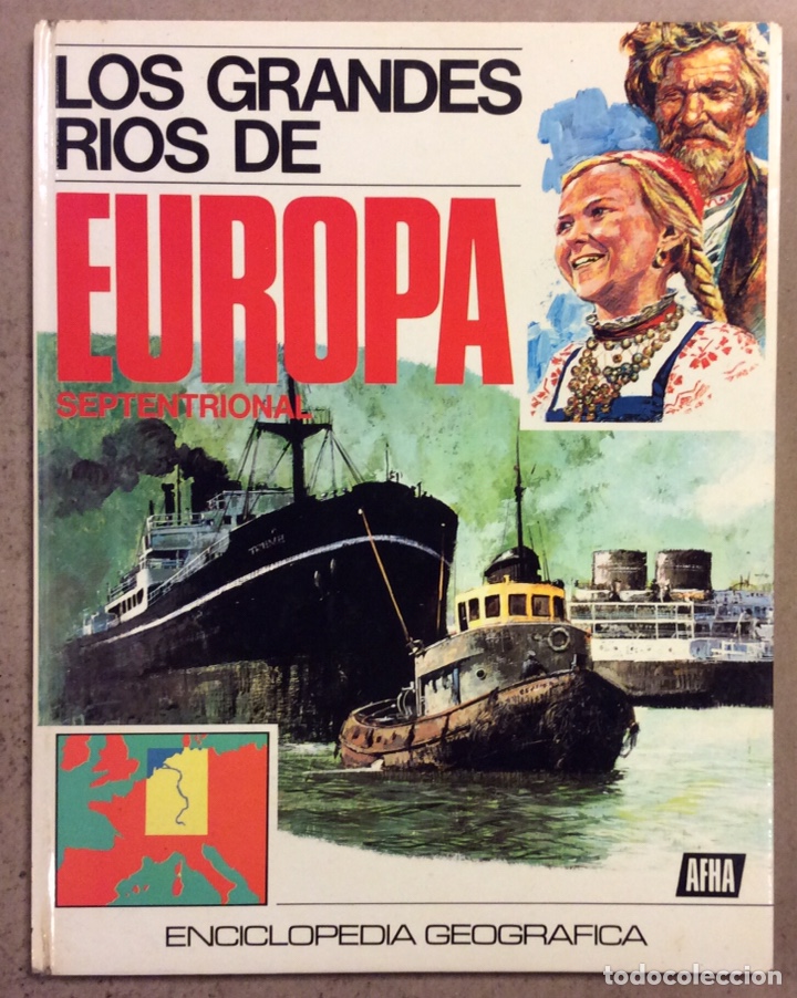 Libri di seconda mano: LOS GRANDES R&Iacute;OS DE EUROPA SEPTENTRIONAL. ENCICLOPEDIA GEOGR&Aacute;FICA AFHA 1977