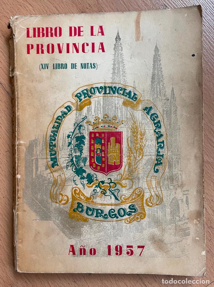 Gebrauchte B&uuml;cher: LIBRO DE LA PROVINCIA, XIV LIBRO DE ACTAS, BURGOS 1957