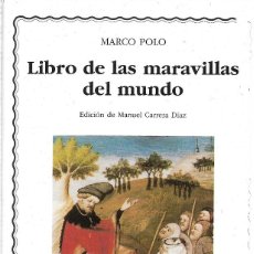 Libros de segunda mano: LIBRO DE LAS MARAVILLAS DEL MUNDO, MARCO POLO. Lote 344118833